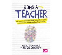 Peter Wolstencroft Carol Thompson Being a Teacher (Tascabile)