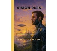 Peter Woodford Vision 2035 (Tascabile)