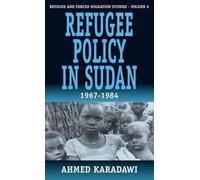 Peter Woodward Refugee Policy in Sudan 1967-1984 (Copertina rigida)