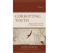 Peter Worley Corrupting Youth (Tascabile) Big Ideas for Young Thinkers
