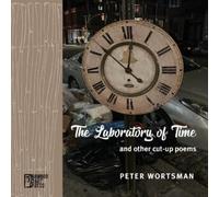 Peter Wortsman The Laboratory of Time (Tascabile)