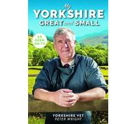 Peter Wright My Yorkshire Great and Small (Tascabile)