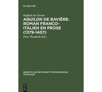 Peter Wunderli Aquilon de Bavière (Copertina rigida)