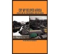 Peter Wuteh Vakunta Cry My Beloved Afric (Tascabile)