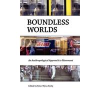 Peter Wynn Kirby Boundless Worlds (Tascabile)