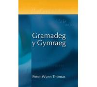 Peter Wynn Thomas Gramadeg y Gymraeg (Tascabile)