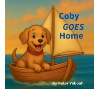 Peter Yeboah Coby Goes Home (Tascabile)