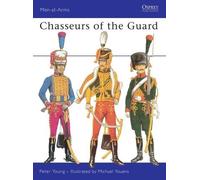 Peter Young Chasseurs of the Guard (Tascabile) Men-at-Arms