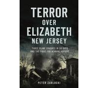 Peter Zablocki Terror Over Elizabeth, New Jersey (Tascabile) Disaster