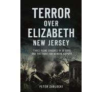 Peter Zablocki Terror Over Elizabeth, New Jersey (Tascabile) Disaster