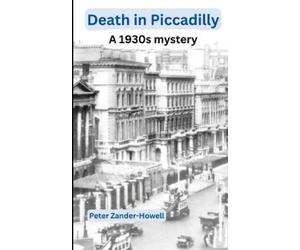 Peter Zander-Howell Death in Piccadilly (Tascabile) David Adair