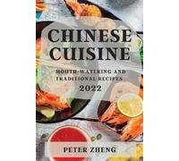 Peter Zheng Chinese Cuisine 2022 (Tascabile)