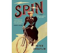 Peter Zheutlin Spin (Copertina rigida)