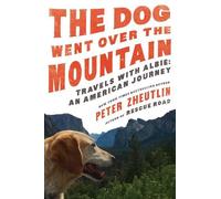 Peter Zheutlin The Dog Went Over the Mountain (Copertina rigida)
