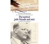 Peter Zimmerling D Du wartest jede Stunde mit mir: Die Briefe (Copertina rigida)
