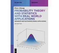 Peter Zörnig Probability Theory and Statistics with Real World Appli (Tascabile)