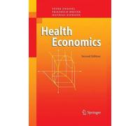 Peter Zweifel Friedrich Breyer Mathias Kifmann Health Economics (Tascabile)