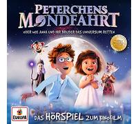 Peterchens Mondfahrt - Peterchens Mondfahrt - Wie Anna und ihr Bruder das Universum retten: Das Hörspiel zum Kinofilm
