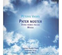 Pater Noster, Dona Nobis Pacem, Mass - Peteris Vasks (Audio Cd)