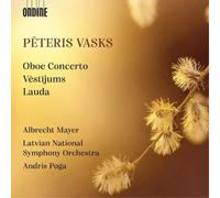 Peteris Vasks Peteris Vasks: Oboe Concertos/Vestijums/Lauda (CD) Album
