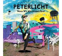 Peterlicht Wenn Wir Alle Anders Sind (Vinyl LP)