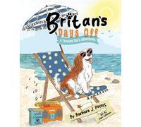 Peters Barbara J Britans Days Off Book NUOVO