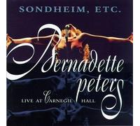 Peters, Bernadette - Sondheim, Etc.: Bernadette Peters Live at Carnegie Hall by Peters, Bernadette Live edition (1997) Audio CD