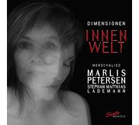 Petersen Marlis Sop - Dimensionen Innen Welt: Lieder