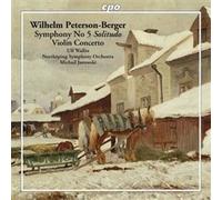 Peterson-Berger, W. - Symphony No.5: Violin Conc