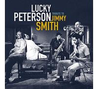 Lucky Peterson Tribute to Jimmy Smith (CD) Album Digipak