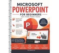 Peterson M Microsoft PowerPoint for Beginners (Tascabile)