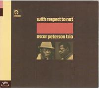 Peterson,Oscar - With Respect to Nat