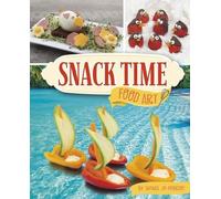 `Peterson, Tamara Jm` Snack Time Food Art HBOOK NUOVO