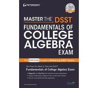 Peterson's Master the DSST Fundamentals of College Algebra Exam (Tascabile)