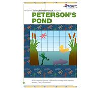 Peterson's pond: A simulation of solving a scientific mystery while learning about a pond's ecosystem (Interact : a learning experience)
