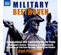Ludwig van Beet Carl Petersson: Military Beethoven: Compositions and Transc (CD)