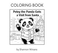 Petey The Panda gets a visit from Santa Coloring Book