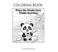 Petey The Panda goes Paddle Boarding Coloring Book