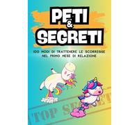 Peti e Segreti: 100 modi di trattenere le scorregge nel primo mese di relazione, Idea divertente regalo per secret santa