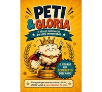 Peti & Gloria: Il diario semiserio dei peti memorabili