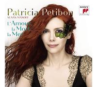 Petibon Patricia & Manoff Susan - L'Amour, La Mort, La Mer