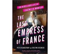 Petie Kladstrup Evelyn The Last Empress (Copertina rigida) (PRESALE 09/04/2026)