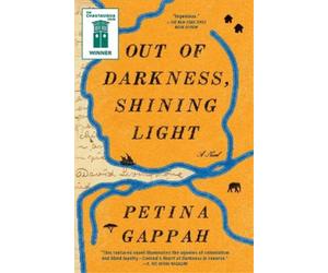Petina Gappah Out of Darkness, Shining Light (Tascabile)