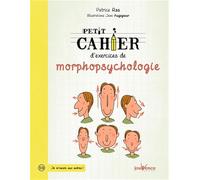 Petit cahier d'exercices de morphopsychologie
