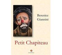 Petit chapiteau. Ediz. italiana