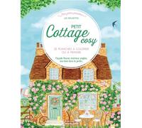 Petit cottage cosy: 25 planches à colorier ou à peindre - Façade fleurie, intérieur anglais, tea time dans le jardin...