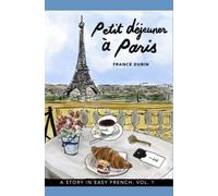 France Dubin Petit déjeuner à Paris (Tascabile) Belles Histoires À Paris