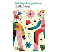 Petit eloge de la gentillesse