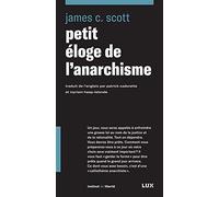 Petit éloge de l'anarchisme
