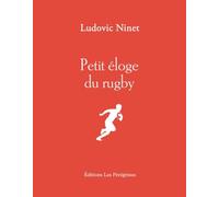 Petit éloge du rugby